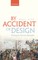 By Accident or Design