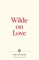 Wilde on Love