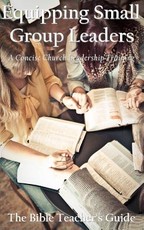 Equipping Small Group Leaders