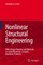 Nonlinear Structural Engineering