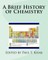 A Brief History of Chemistry