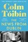 News from Dublin