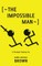 The Impossible Man
