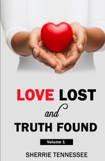 Love Lost and Truth Found