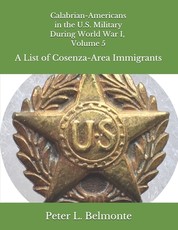 Calabrian-Americans in the US Military During World War I, Volume 5