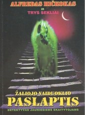 Žaliojo vaiduoklio paslaptis Žaliojo vaiduoklio paslaptis