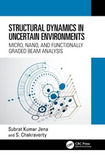 Structural Dynamics in Uncertain Environments