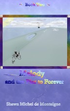 Melody and the Pier to Forever: Book Two