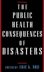 The Public Health Consequences of Disasters