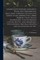 Examples of Modern Alphabets, Plain and Ornamental, Including German, Old English, Saxon, Italic, perspective, Greek, Hebrew, Court Hand, Engrossing, Tuscan, Riband, Gothic, Rustic, and Arabesque, With Several Original Designs, and an Analysis of The...