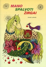 Mano spalvoti žirgai: veiklos knyga, meno terapija