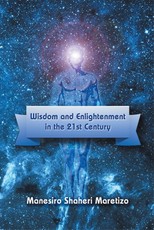 Wisdom and Enlightenment in the 21st Century