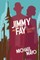 Jimmy and Fay