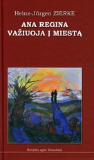 Ana Regina važiuoja į miestą