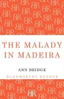 The Malady in Madeira