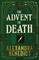 The Advent of Death