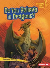 Do You Believe in Dragons?