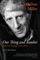 One Thing and Another: Selected Writings 1954-2016
