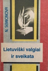 Lietuviški valgiai ir sveikata