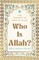Who Is Allah?