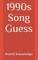 1990s Song Guess