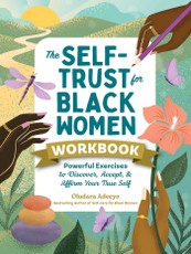 The Self-Trust for Black Women Workbook