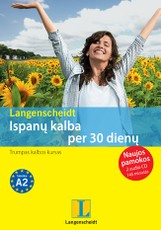 Ispanų kalba per 30 dienų. Naujos pamokos. 2 audio CD