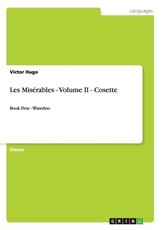 Les MisÃ©rables - Volume II - Cosette