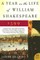 A Year in the Life of William Shakespeare