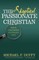 The Skeptical, Passionate Christian
