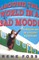 Around the World in a Bad Mood!
