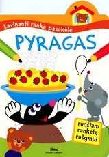 Lavinanti ranką pasakėlė. Pyragas