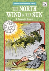 The North Wind & the Sun: A Lesson in Respect