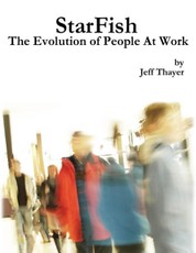 Starfish: The Evolution of People At Work