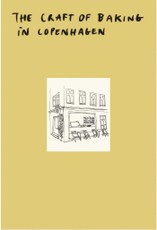 The Craft of Baking in Copenhagen