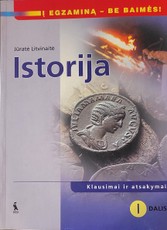 Istorija: klausimai ir atsakymai, I dalis. Serija „Į egzaminą be baimės“