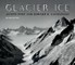 Glacier Ice