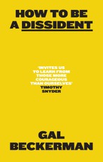 How to be a Dissident