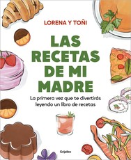 La Primera Vez Que Te DivertirÃÂ¡s Leyendo Un Libro de Recetas / Mom's Recipes: The First Time You'll Have Fun Reading a Cookbook