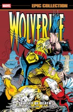 Wolverine Epic Collection: Valley Of Death