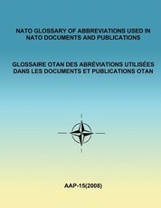NATO GLOSSARY OF ABBREVIATIONS USED IN NATO DOCUMENTS AND PUBLICATIONS (English and French)