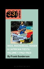 Nico, Rochereau, Roger & L''African Fiesta - Volume 1 (1962-1963)