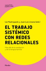 El Trabajo Sistemico Con Redes Relacionales