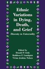 Ethnic Variations in Dying, Death and Grief