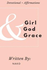 Girl + God + Grace