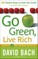 Go Green, Live Rich