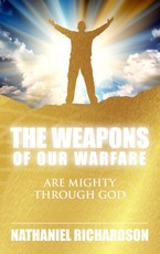 Weapons of Our Warfare