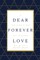 Dear Forever Love