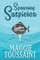 Spawning Suspicion