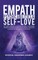 Empath, Psychic Abilities & Self-Love